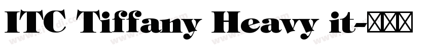 ITC Tiffany Heavy it字体转换